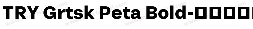 TRY Grtsk Peta Bold字体转换